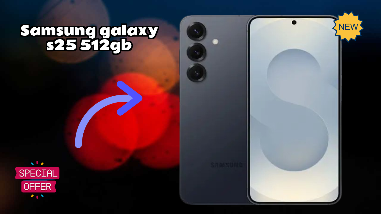 Samsung Galaxy S25 512GB vs Samsung: Complete Feature Compare